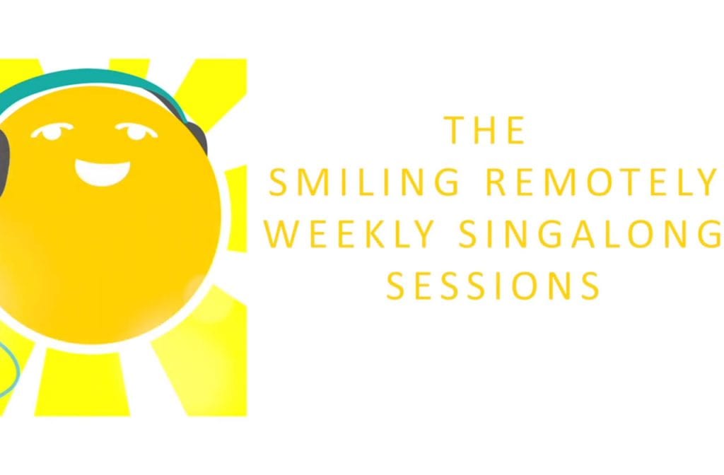Smiling Remotely Singalong Sessions