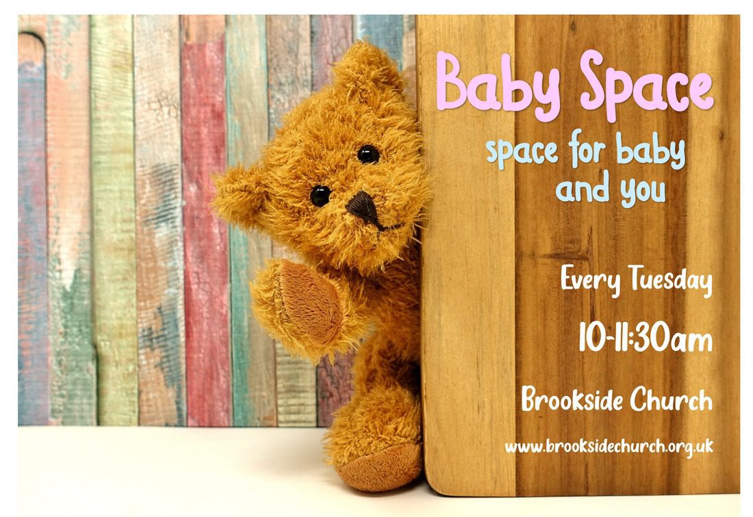 Baby Space. Every Tuesday. Picture courtesy of Brookside Church.