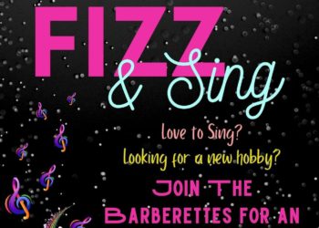 The Barberettes is holing a Fizz and Sing night
