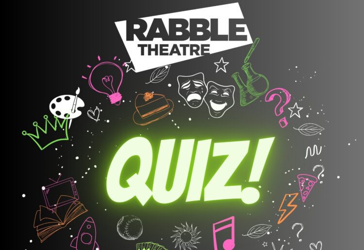 Rabble Theatre is holding a quiz night on Thursday, November 23